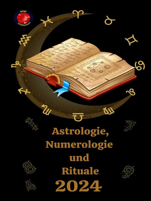 Title details for Astrologie, Numerologie  und  Rituale  2024 by Alina A Rubi - Wait list
